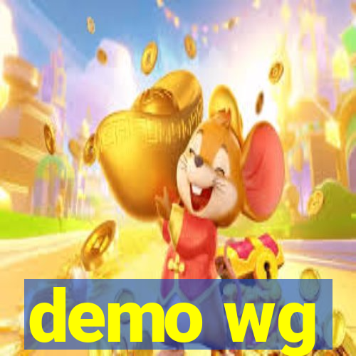 demo wg