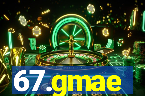 67.gmae