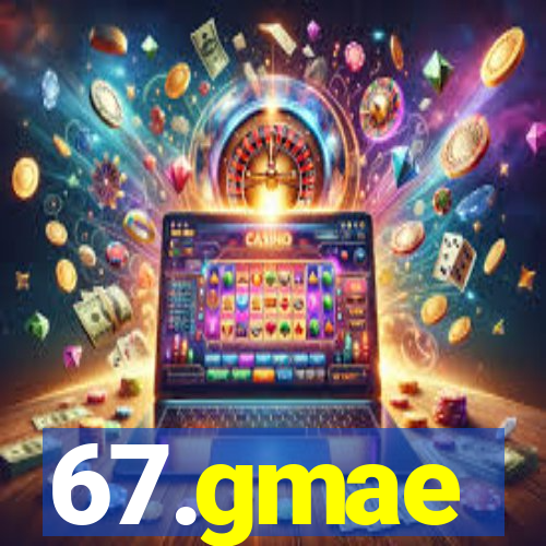 67.gmae