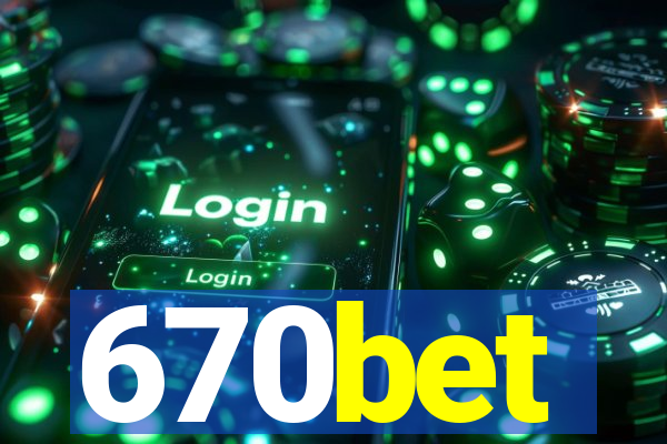 670bet