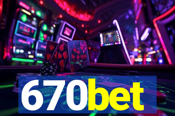 670bet