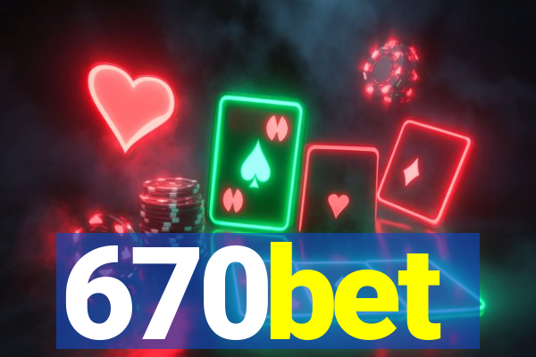 670bet