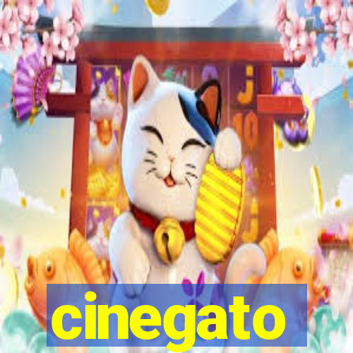 cinegato