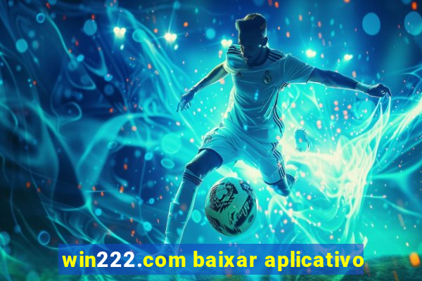 win222.com baixar aplicativo