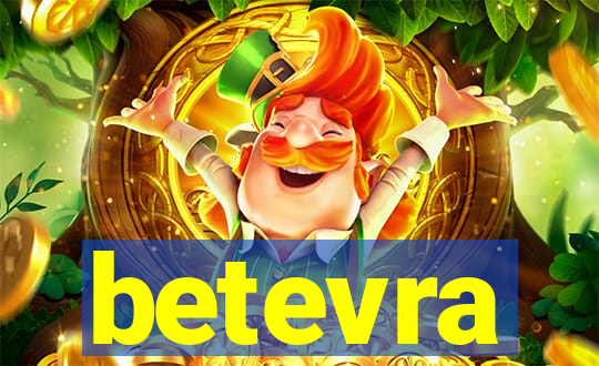 betevra