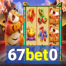 67bet0