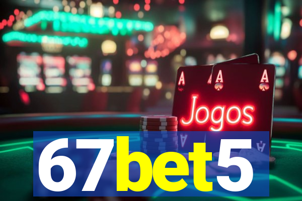 67bet5