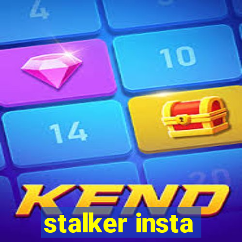 stalker insta