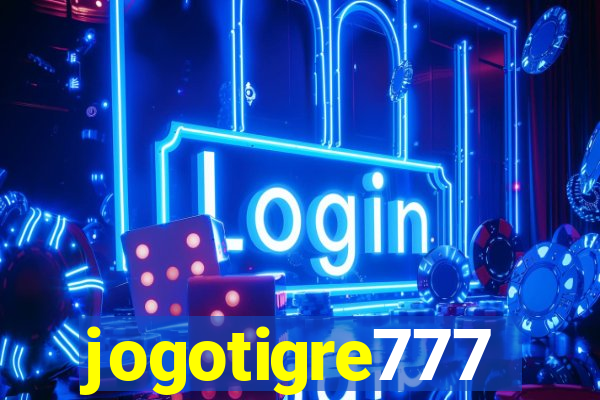 jogotigre777