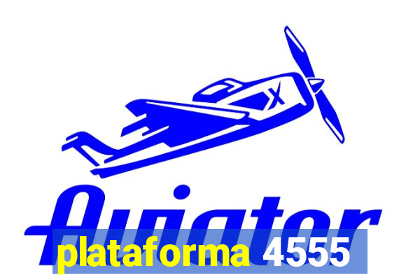 plataforma 4555