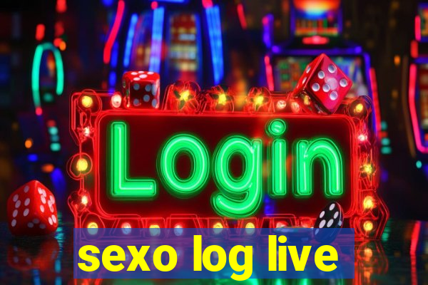 sexo log live