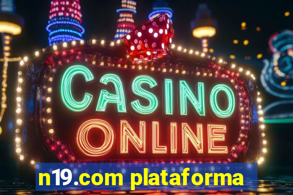 n19.com plataforma