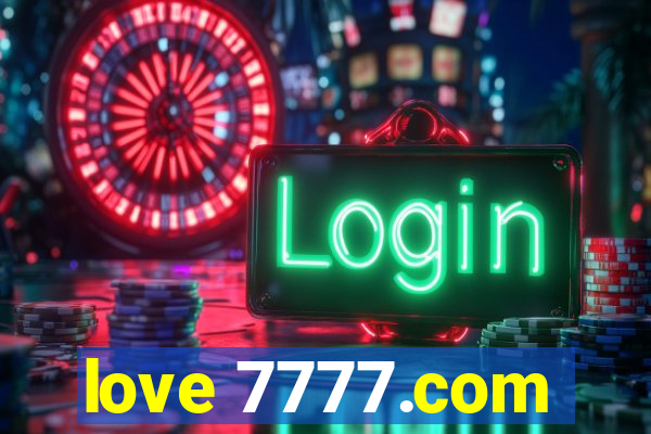 love 7777.com