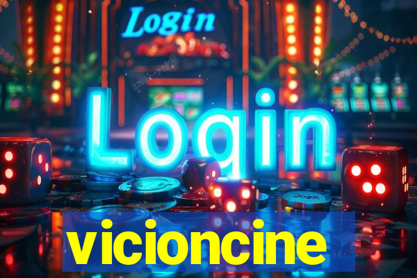 vicioncine