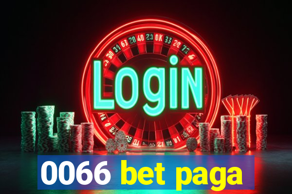 0066 bet paga