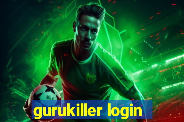 gurukiller login