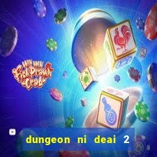 dungeon ni deai 2 temporada dublado data de lançamento