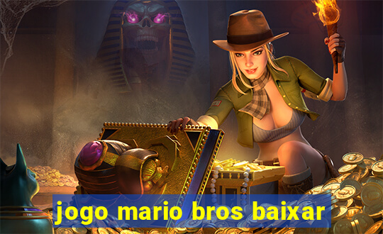 jogo mario bros baixar