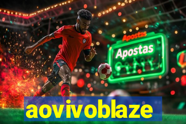 aovivoblaze