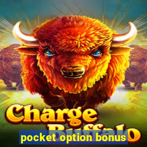 pocket option bonus