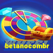 betanocombr