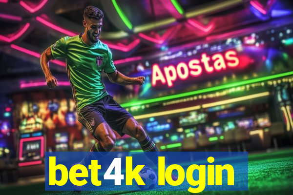 bet4k login