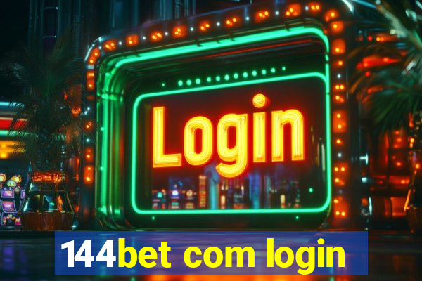 144bet com login