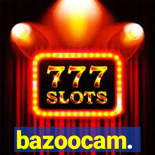 bazoocam.