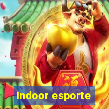 indoor esporte