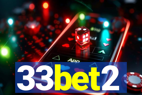 33bet2