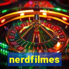 nerdfilmes