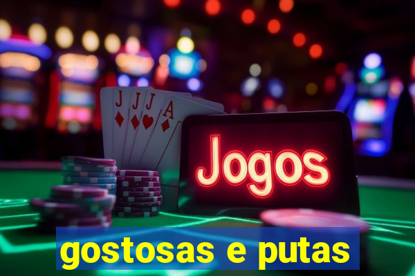 gostosas e putas