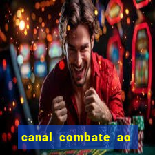 canal combate ao vivo multi canais