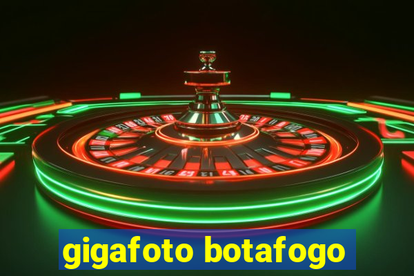 gigafoto botafogo