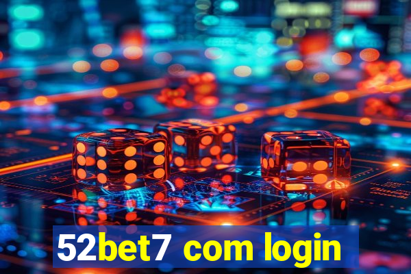 52bet7 com login