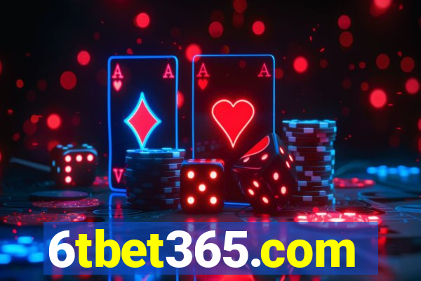 6tbet365.com