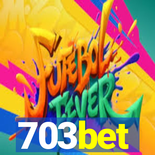 703bet