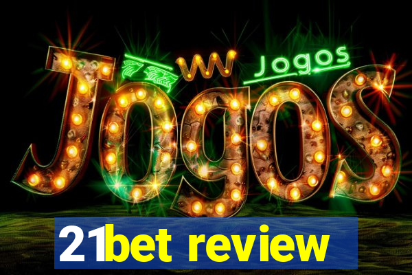 21bet review