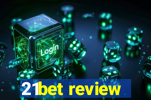 21bet review