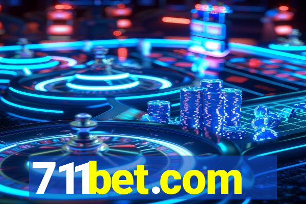 711bet.com