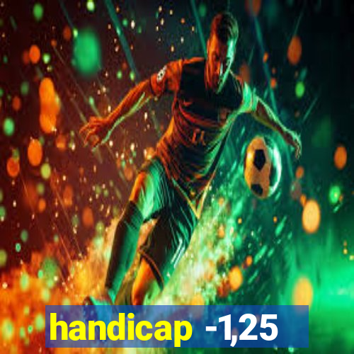 handicap -1,25