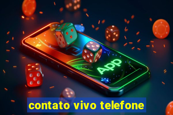 contato vivo telefone