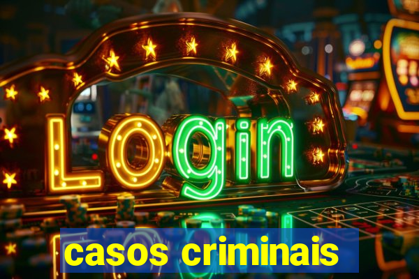 casos criminais