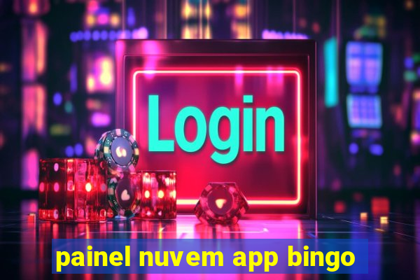 painel nuvem app bingo