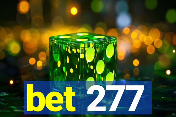 bet 277