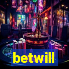 betwill