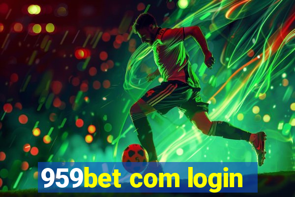 959bet com login