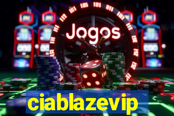 ciablazevip