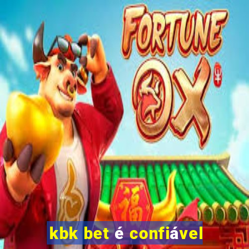 kbk bet é confiável