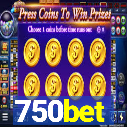 750bet